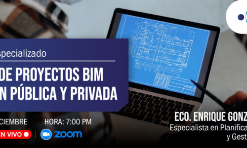 Gestion-Proyectos-BIM SEMINARIO ESPECIALIZADO GESTIÓN DE PROYECTOS BIM – INVERSION PÚBLICA Y PRIVADA
