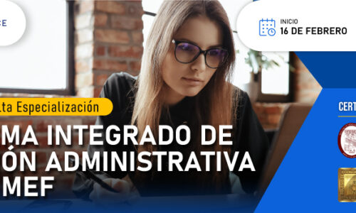 Curso de Alta Especialización Sistema Integrado de Gestión Administrativo SIGA, MEF – Febrero 2022